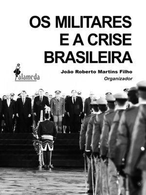 cover image of Os militares e a crise brasileira